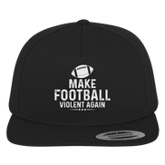 Make Football Violent Again - Premium Snapback