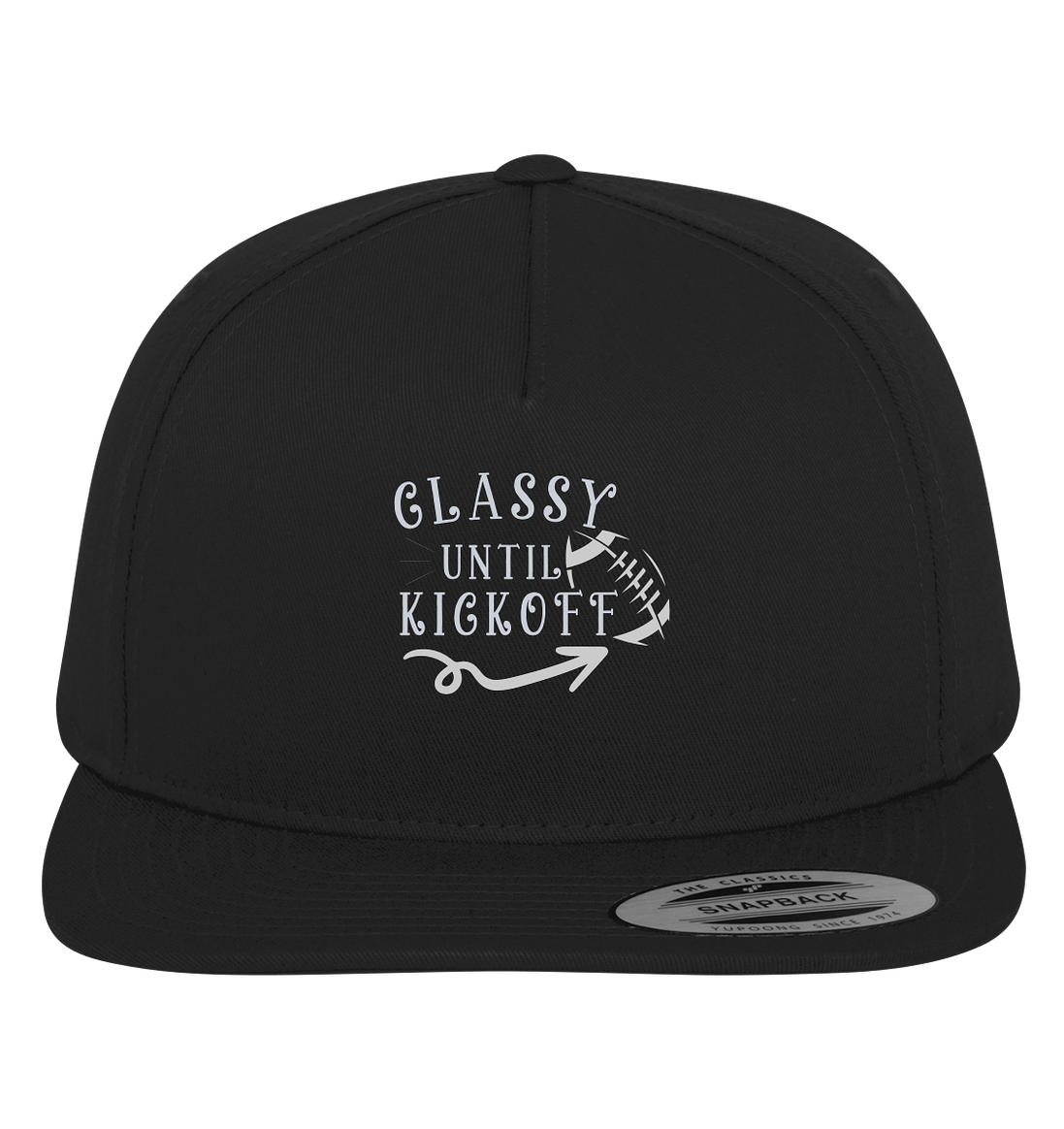 Glassy until Kick Off  - Premium Snapback