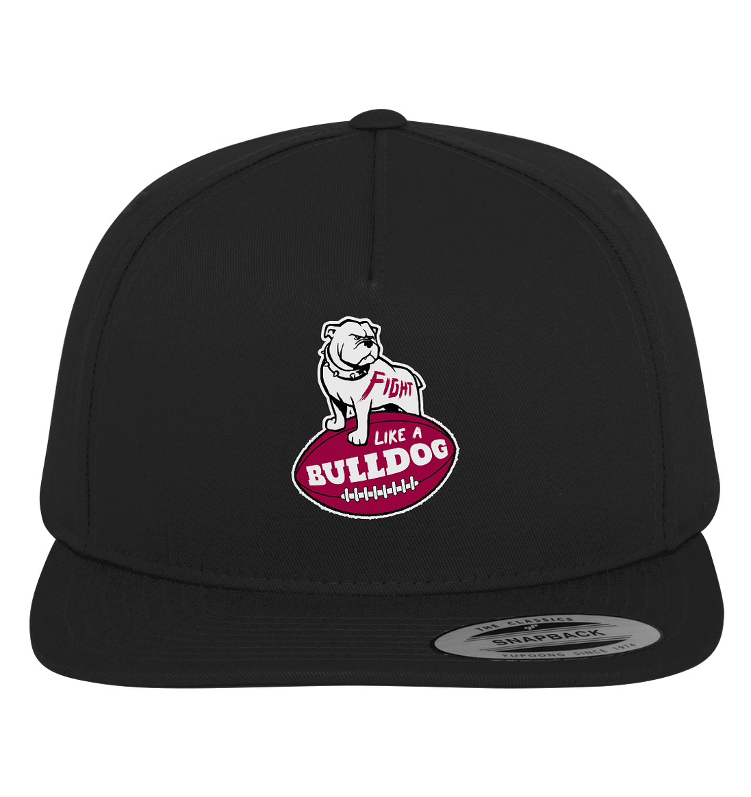 Fight like a Bulldog - Premium Snapback