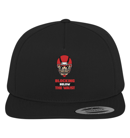 Blocking Below The Waist  - Premium Snapback