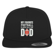 My Favorite Player calls me Dad - Premium Snapback