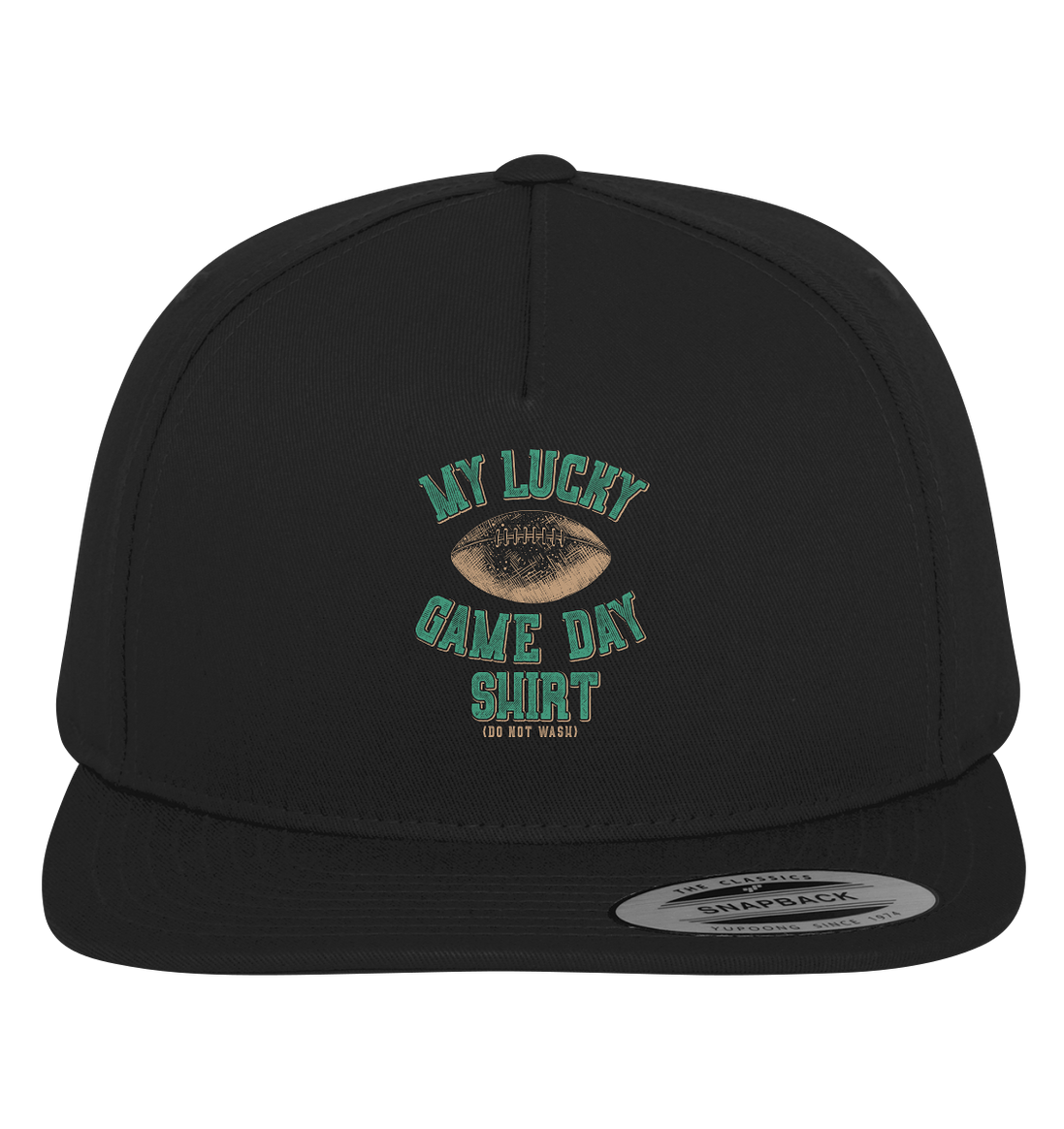 My Lucky Game Day Shirt   - Premium Snapback
