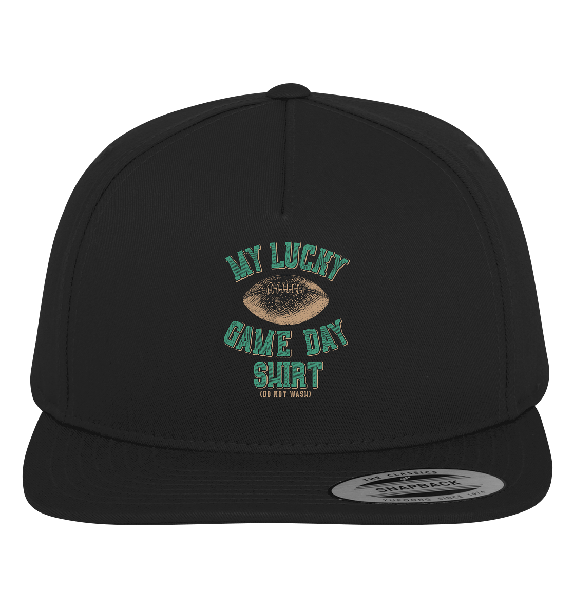 My Lucky Game Day Shirt   - Premium Snapback