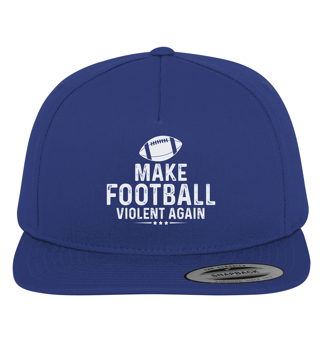 Make Football Violent Again - Premium Snapback