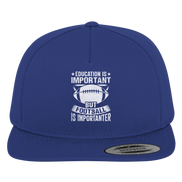 Football is importanter - Premium Snapback
