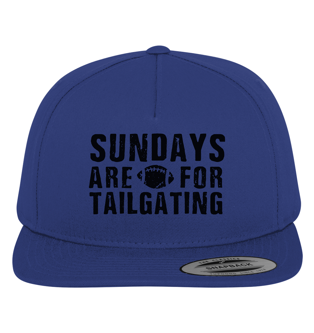 Sundays are for Tailgating  - Premium Snapback