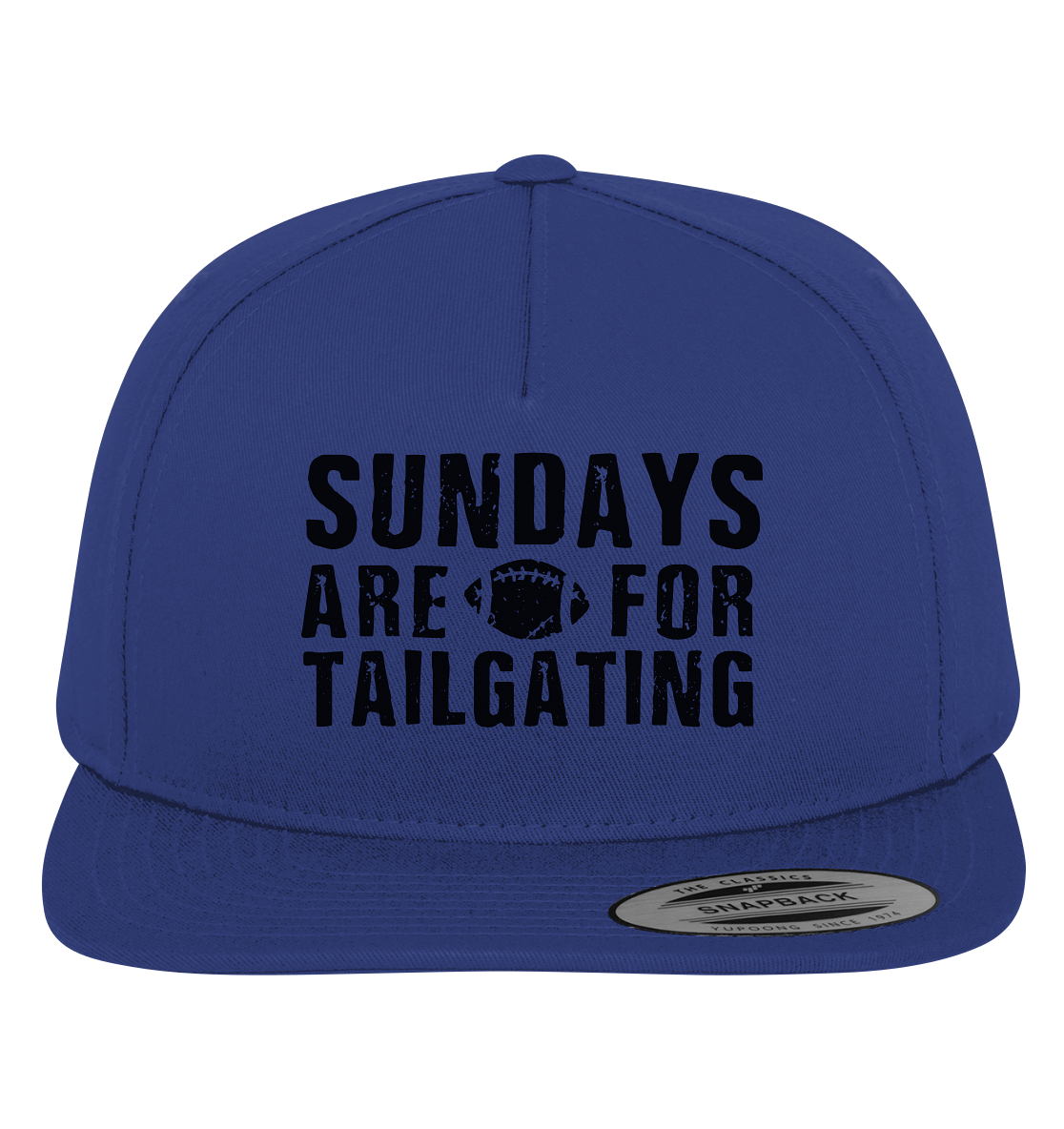 Sundays are for Tailgating  - Premium Snapback