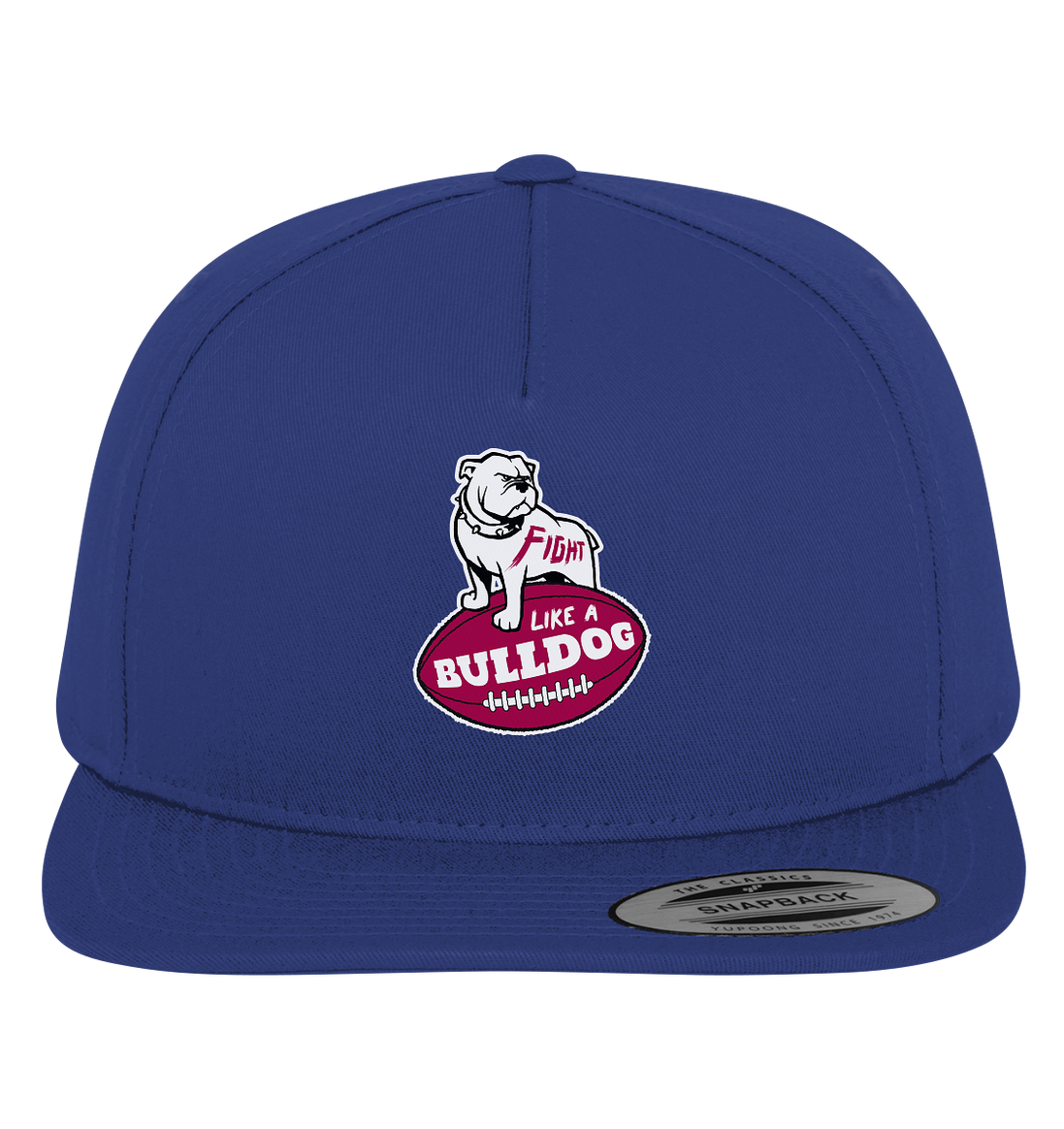 Fight like a Bulldog - Premium Snapback
