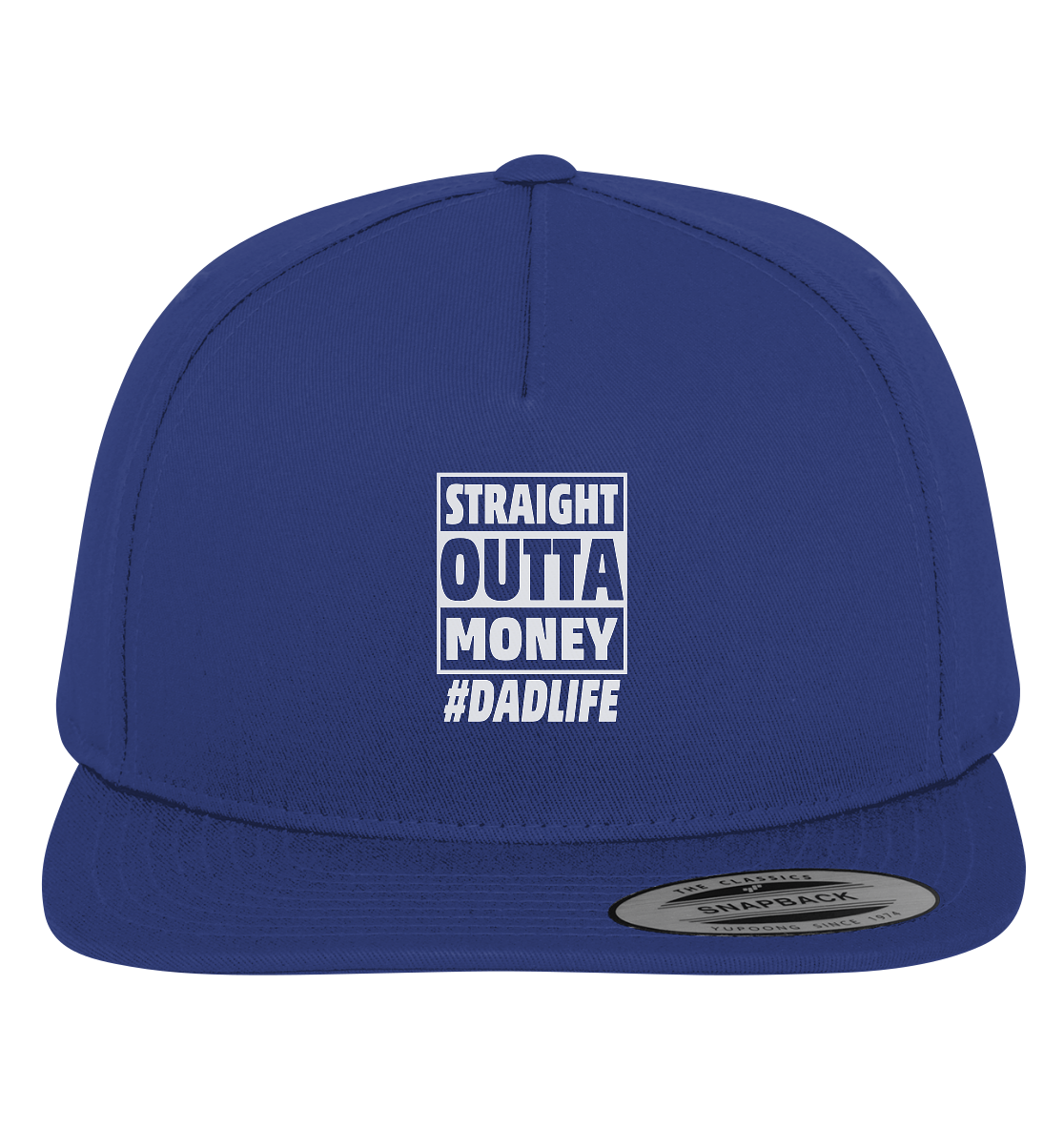 Straight Outta Money - Premium Snapback