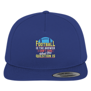 Football is the Answer - Premium Snapback