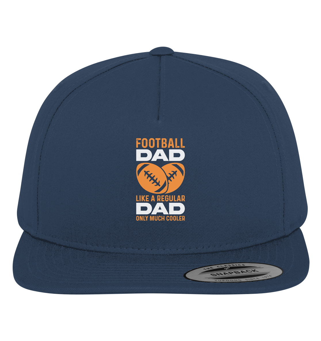 Football Dad Much Cooler - Premium Snapback