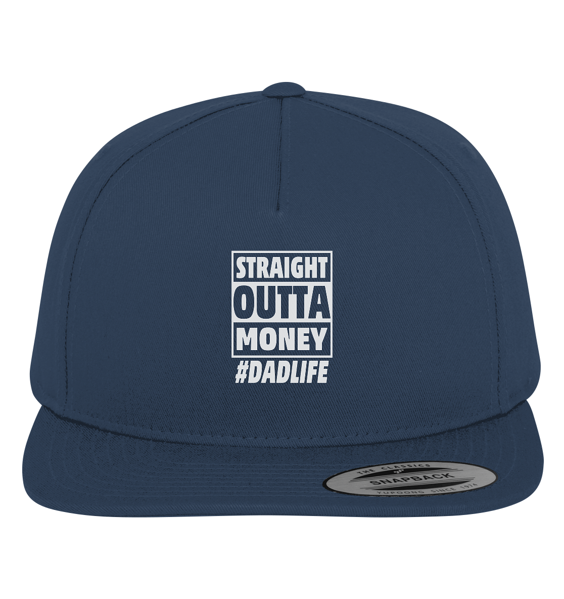 Straight Outta Money - Premium Snapback