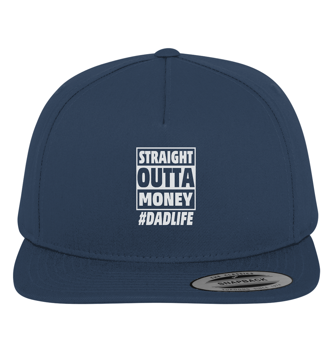 Straight Outta Money - Premium Snapback