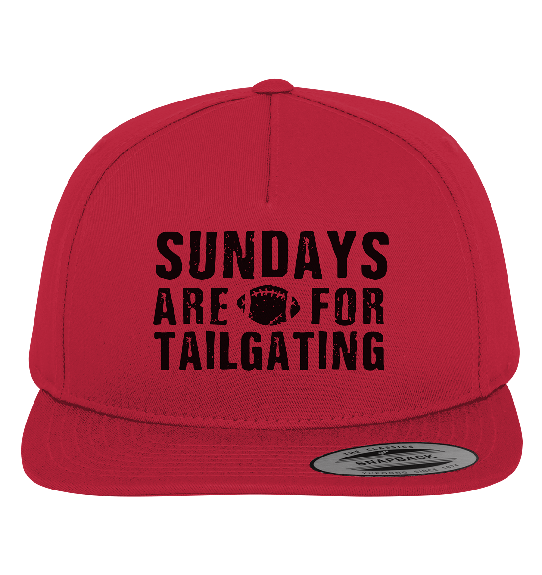 Sundays are for Tailgating  - Premium Snapback