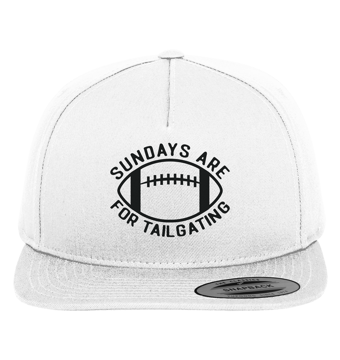 Sundays are for Tailgating  II - Premium Snapback
