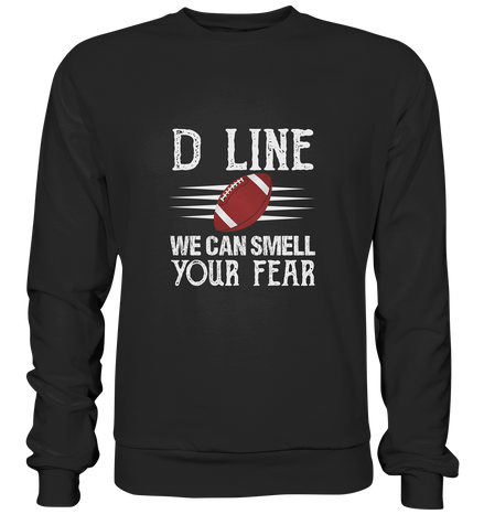 D-Line Fear - Premium Sweatshirt