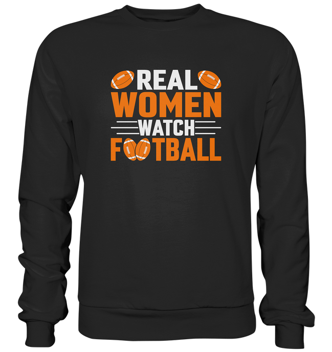 Real Women - Premium Sweatshirt