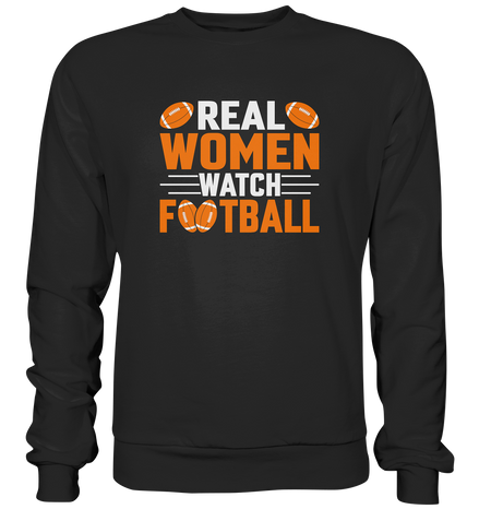 Real Women - Premium Sweatshirt