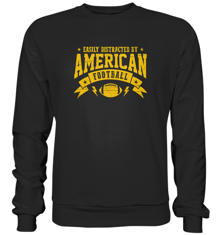 Easily Distracted - Premium Sweatshirt