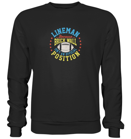 Lineman Brick Wall - Premium Sweatshirt