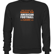 Sorry - Premium Sweatshirt