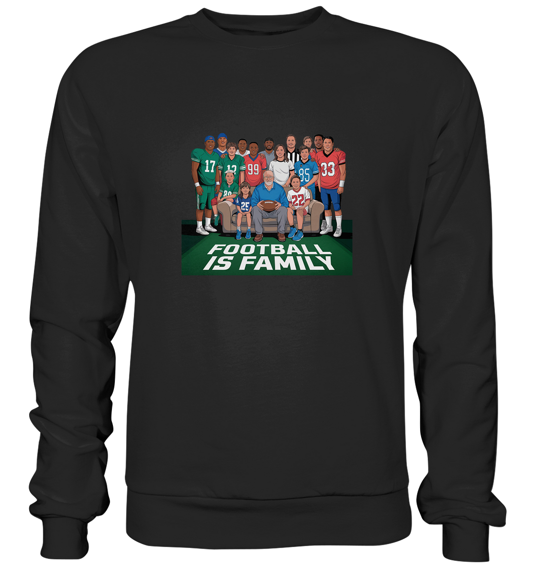 Football is Family - Premium Sweatshirt