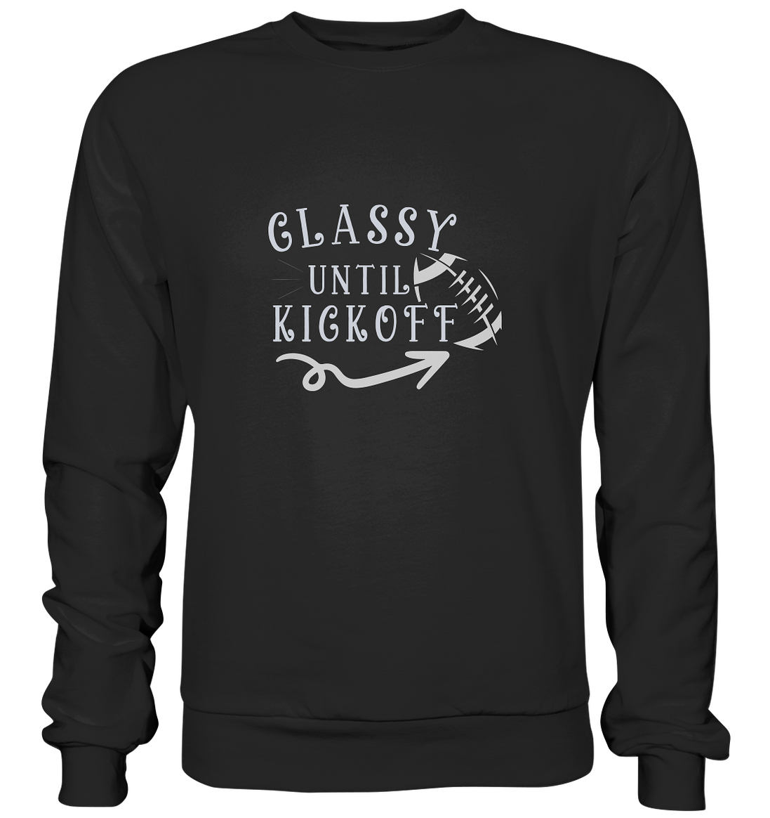 Glassy until Kick Off - Premium Sweatshirt
