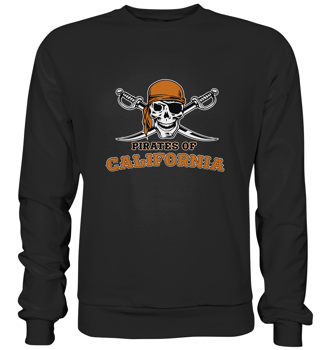 Pirates of California - Premium Sweatshirt