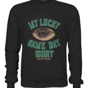 My Lucky Game Day Shirt   - Premium Sweatshirt