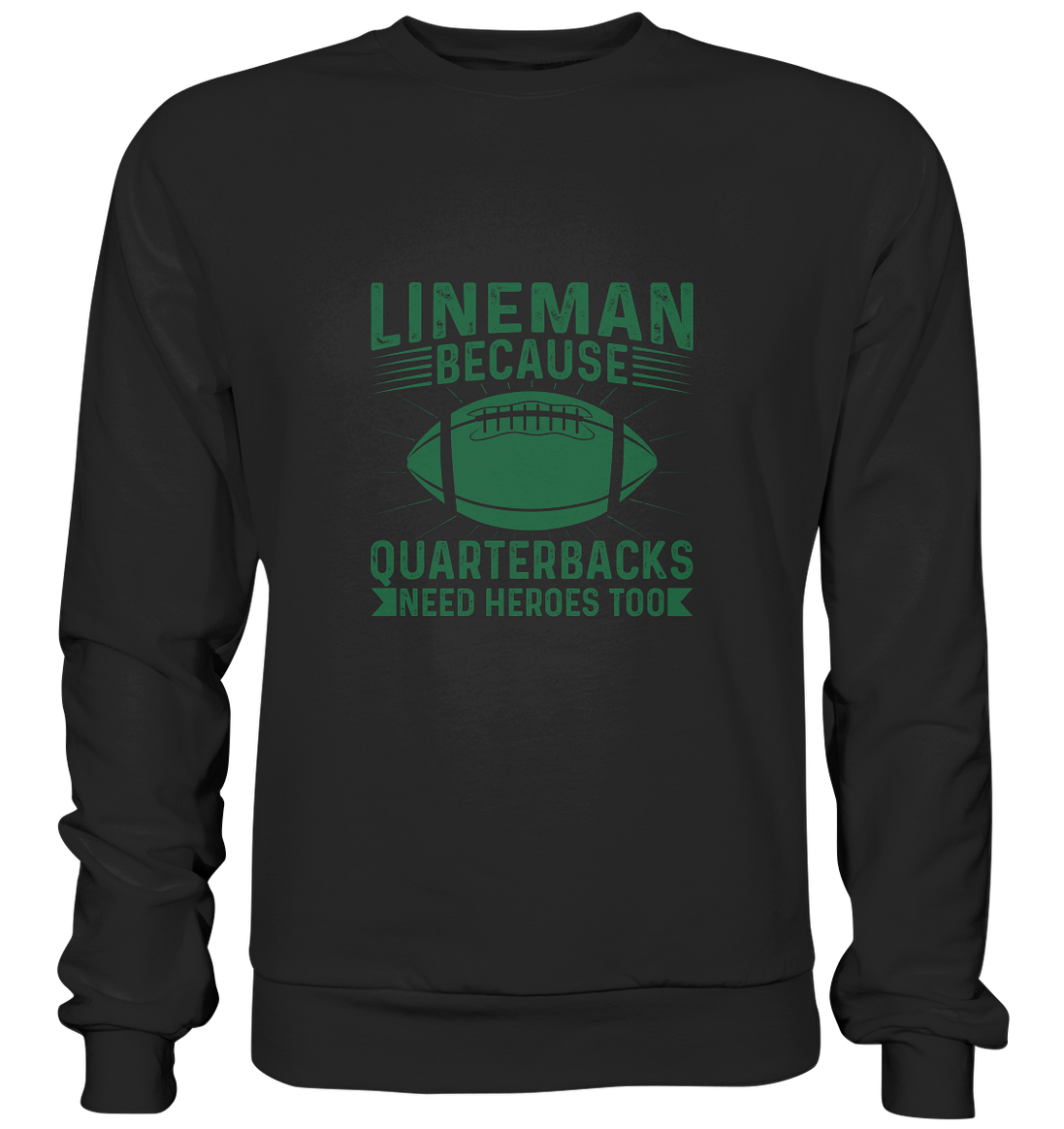 Lineman Heroes Green - Premium Sweatshirt