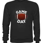 Game Day  - Premium Sweatshirt