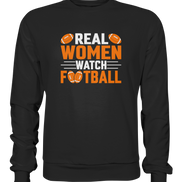 Real Women - Premium Sweatshirt