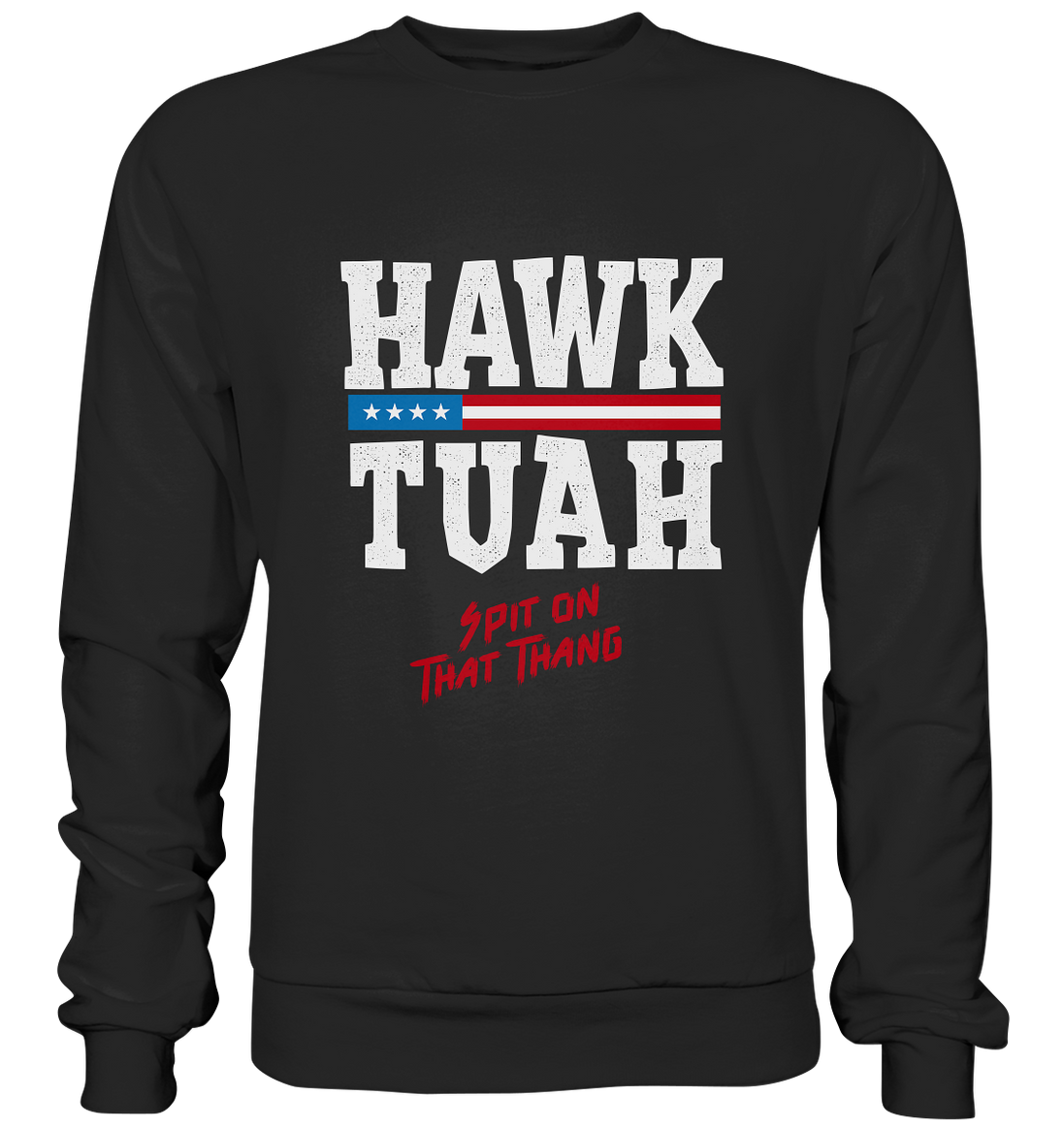 Hawk Tuah White  - Premium Sweatshirt