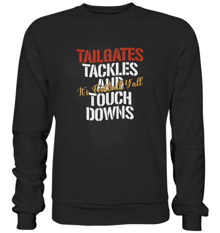 Tailgate Tackles - Premium Sweatshirt