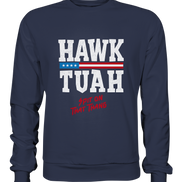 Hawk Tuah White  - Premium Sweatshirt