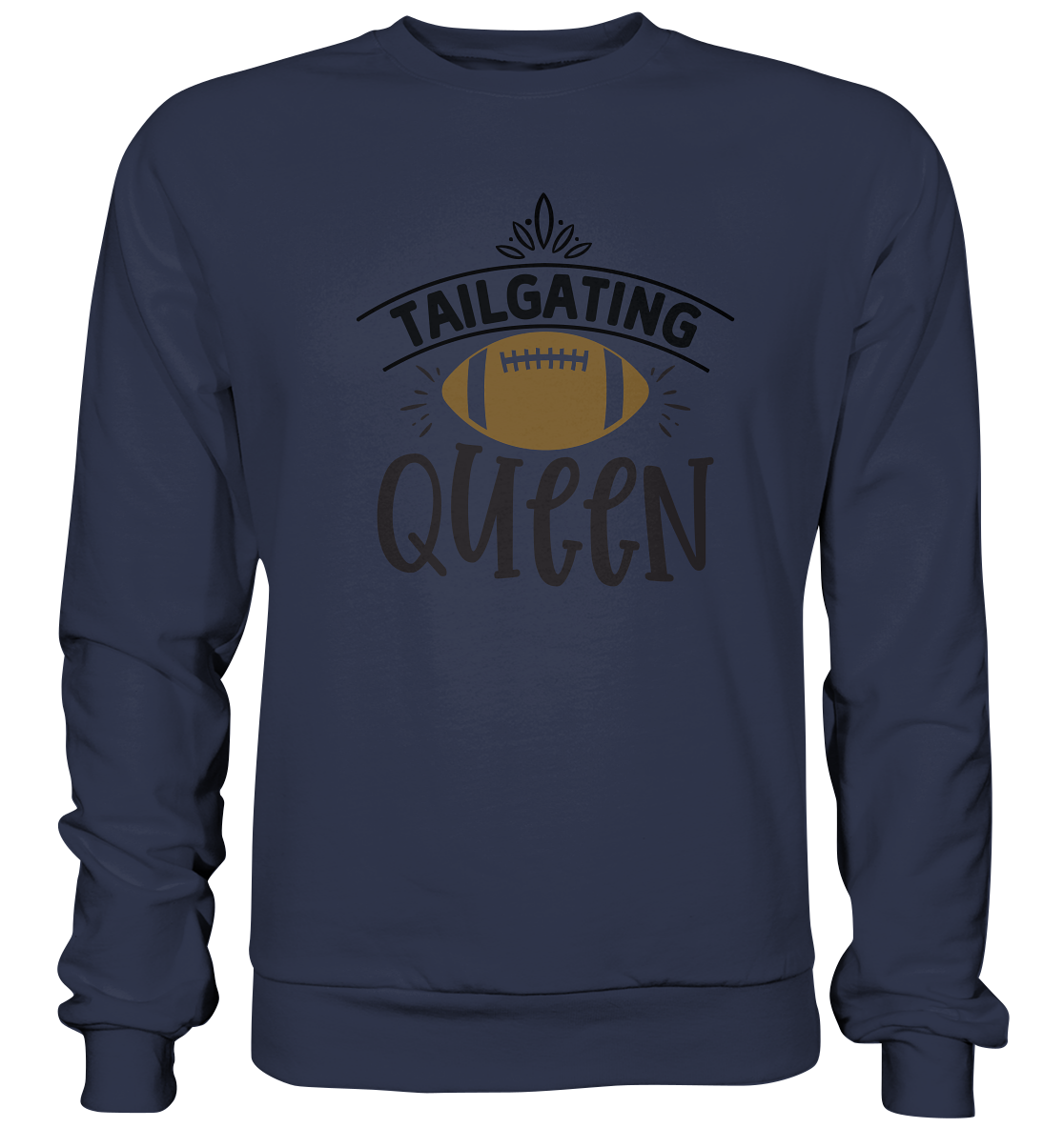 Tailgating Queen - Premium Sweatshirt