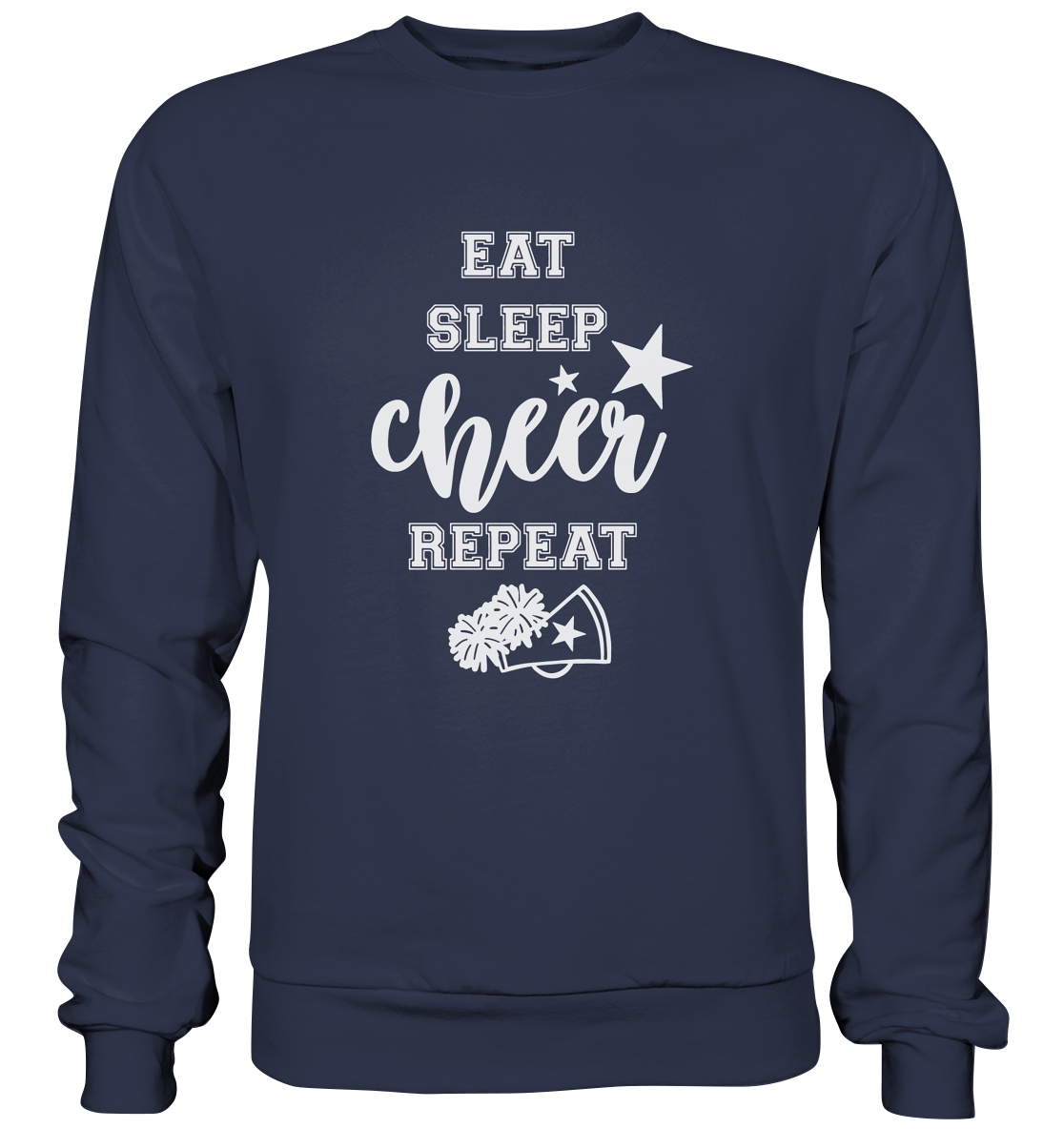 Eat Sleep Cheer - Premium Sweatshirt