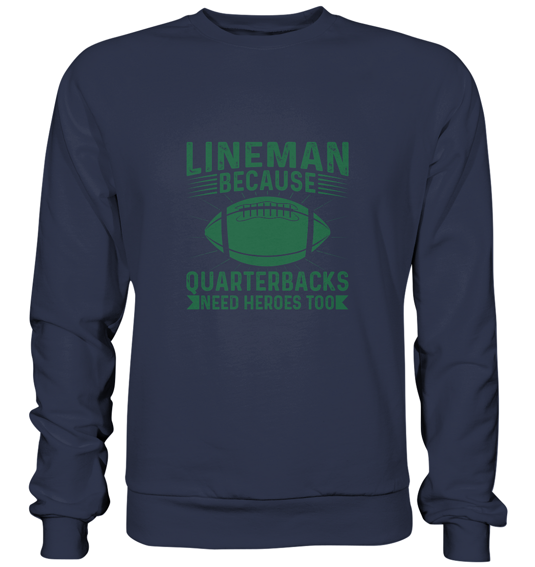 Lineman Heroes Green - Premium Sweatshirt