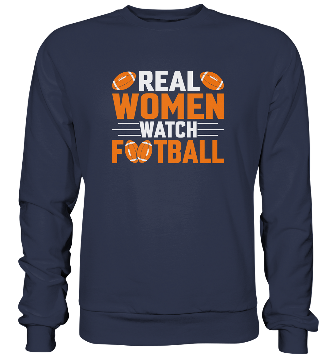 Real Women - Premium Sweatshirt