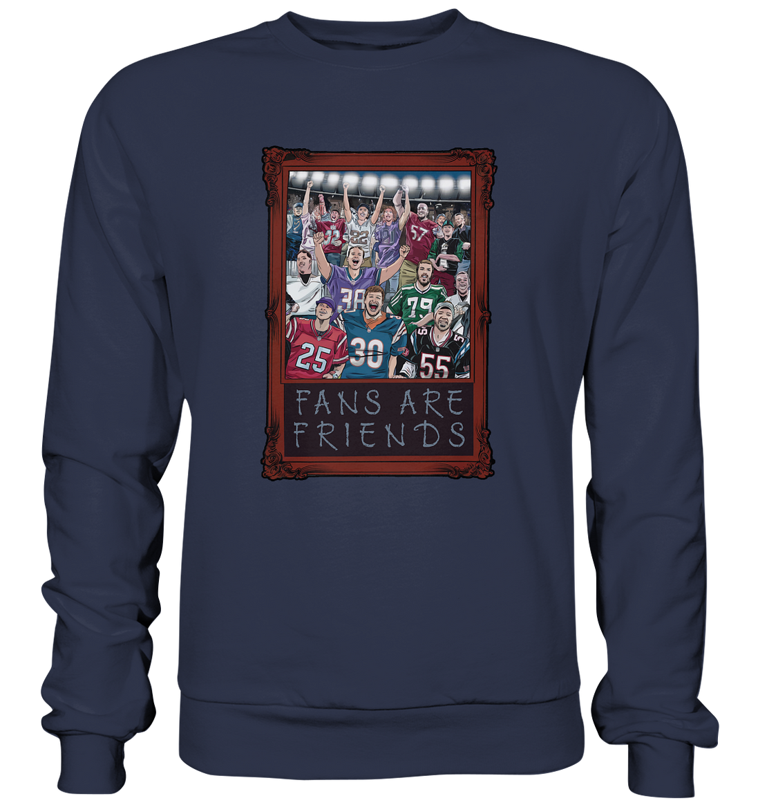 Fans are Friends - Premium Sweatshirt