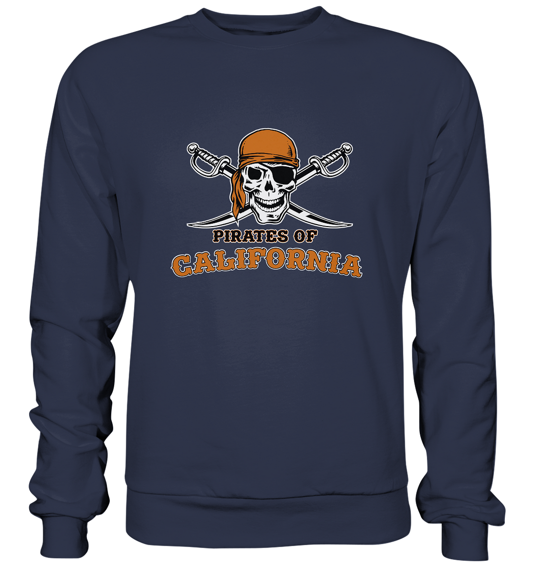 Pirates of California - Premium Sweatshirt