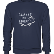 Glassy until Kick Off - Premium Sweatshirt