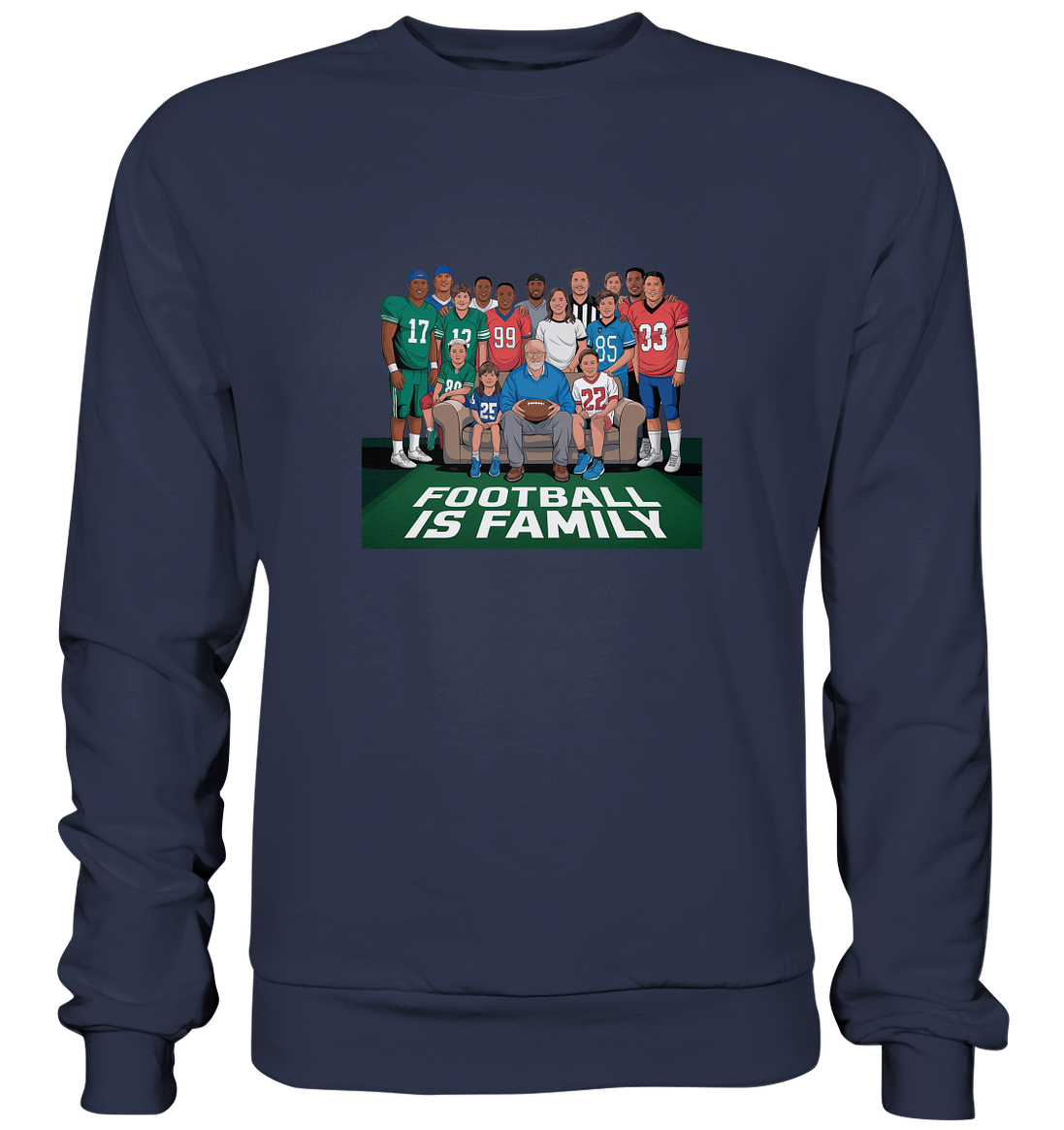 Football is Family - Premium Sweatshirt