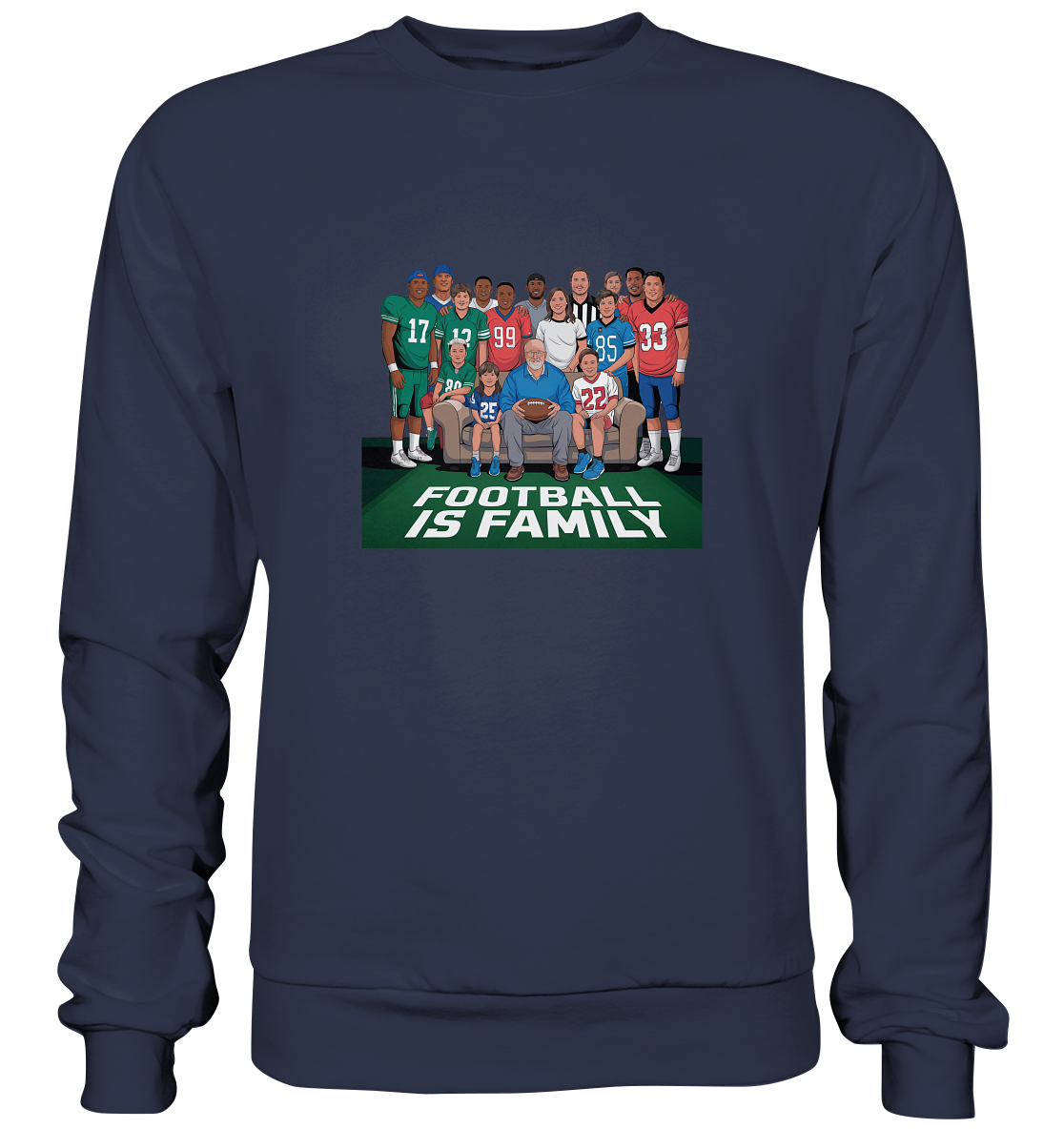Football is Family - Premium Sweatshirt