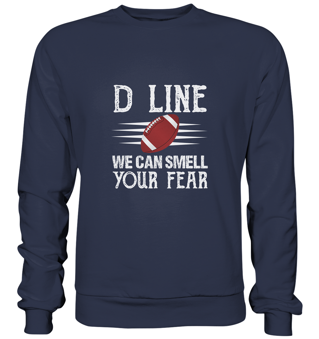 D Line Fear - Premium Sweatshirt