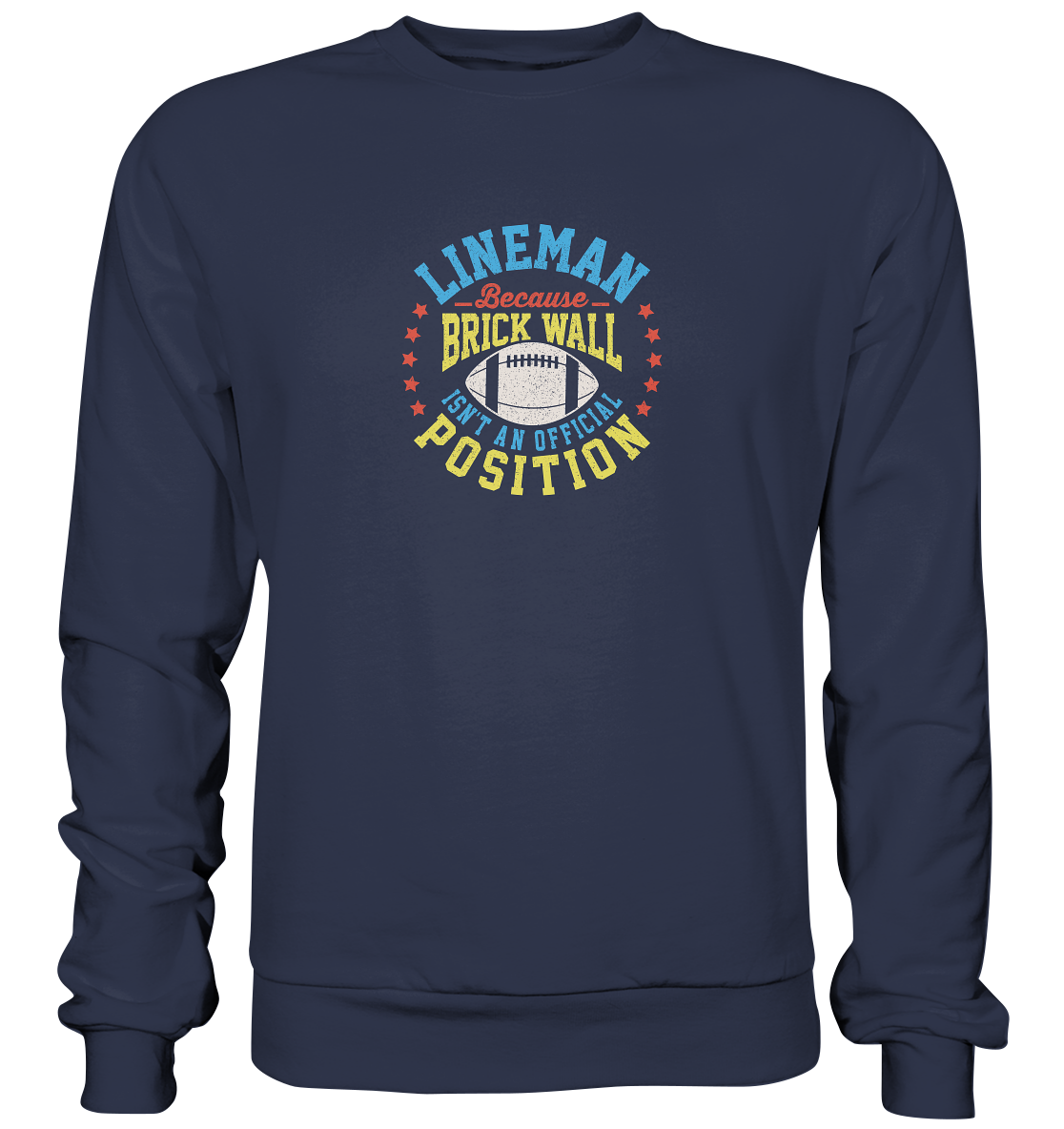 Lineman Brick Wall - Premium Sweatshirt