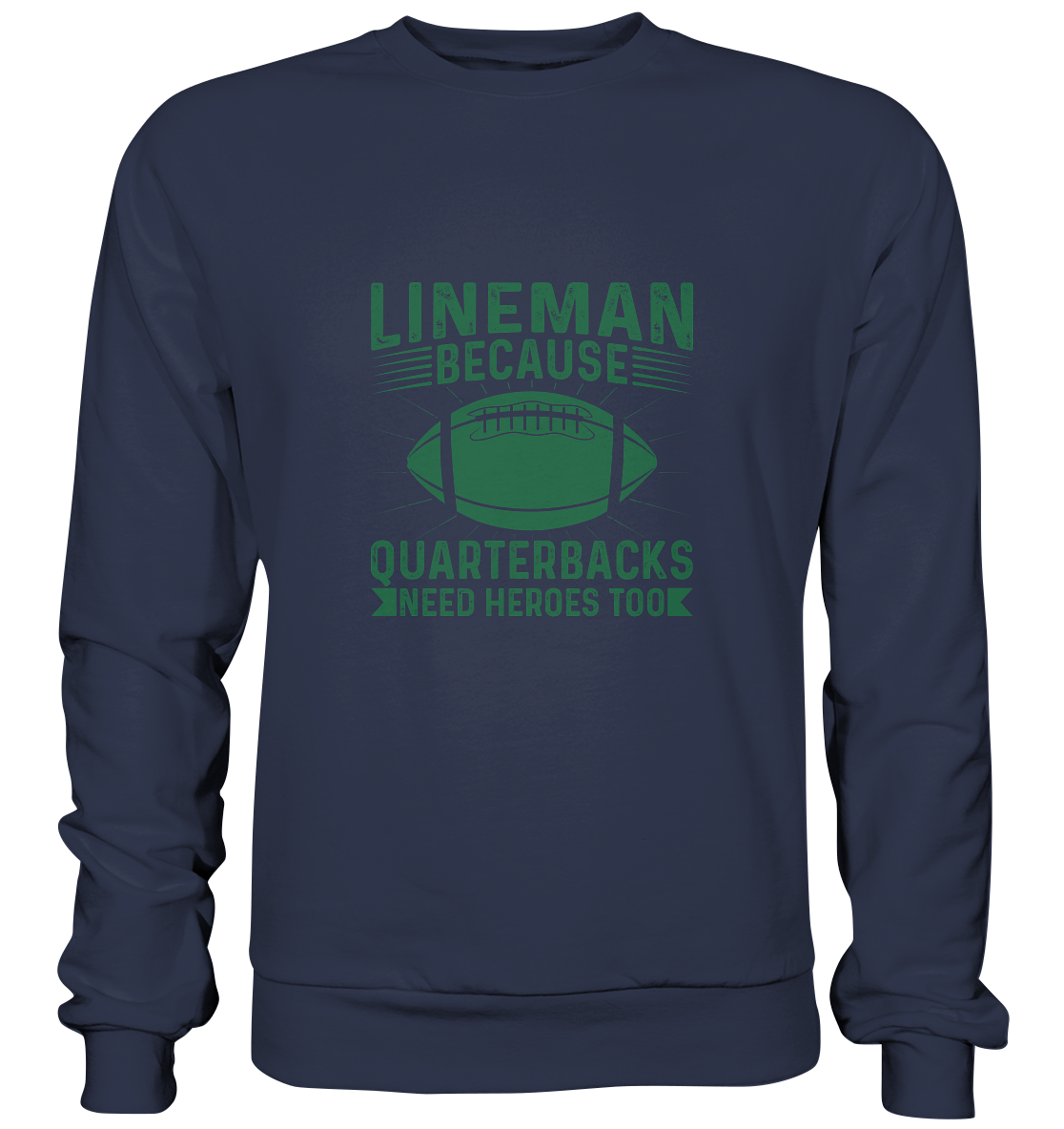 Lineman Heroes Green - Premium Sweatshirt
