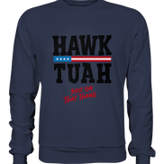 Hawk Tuah - Premium Sweatshirt