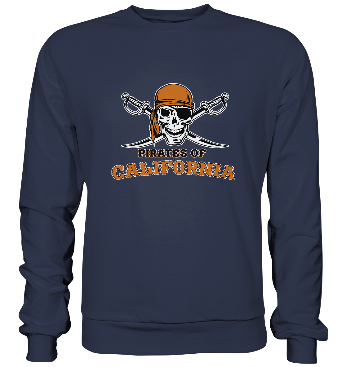 Pirates of California - Premium Sweatshirt
