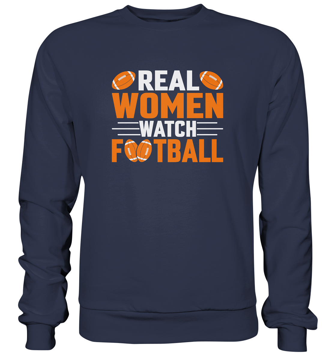 Real Women - Premium Sweatshirt